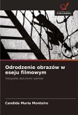 Odrodzenie obrazów w eseju filmowym