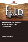 Responsabilités des auditeurs et des fraudeurs