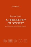 A Philosophy of Society A Philosophy of Society
