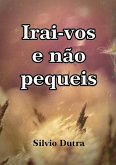 Irai-vos E Não Pequeis (eBook, ePUB) Irai-vos E Não Pequeis (eBook, ePUB)
