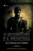 O Guerreiro e a Princesa (eBook, ePUB)