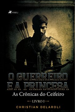Cover O Guerreiro e a Princesa (eBook, ePUB)