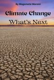 Climate Change What's Next (eBook, ePUB)