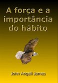 A Força E A Importância Do Hábito (eBook, ePUB)