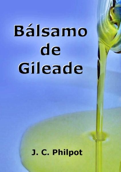 Bálsamo De Gileade (eBook, ePUB)
