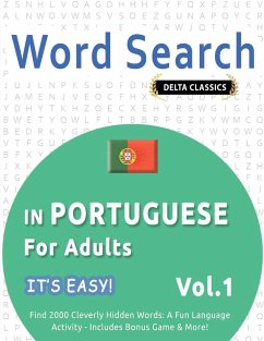 Cover WORD SEARCH IN PORTUGUESE FOR ADULTS - IT'S EASY! VOL.1 - DELTA CLASSICS - FIND 2000 CLEVERLY HIDDEN WORDS