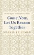Come Now, Let Us Reason Together - Bild 1