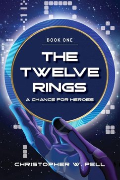 The Twelve Rings - Pell, Christopher W