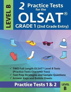 2 Practice Tests for the Olsat Grade 1 (2nd Grade Entry) Level B - Gifted & Talented Test Prep Team; Origins Publications