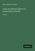 Traité de médecine légale et de jurisprudence médicale Traité de médecine légale et de jurisprudence médicale