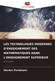 LES TECHNOLOGIES MODERNES D'ENSEIGNEMENT DES MATHÉMATIQUES DANS L'ENSEIGNEMENT SUPÉRIEUR