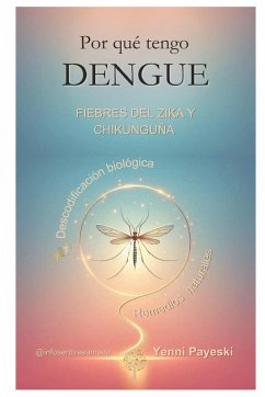 Por qué tengo Dengue - Payeski, Yenni