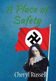 A Place of Safety A Place of Safety