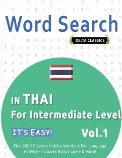 Cover WORD SEARCH IN THAI FOR INTERMEDIATE LEVEL - IT'S EASY! VOL.1 - DELTA CLASSICS - FIND 2000 CLEVERLY HIDDEN WORDS