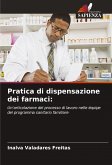 Pratica di dispensazione dei farmaci: