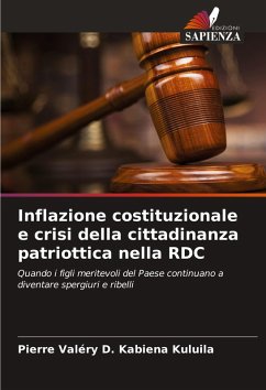 Inflazione costituzionale e crisi della cittadinanza patriottica nella RDC - Kabiena Kuluila, Pierre Valéry D.