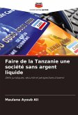Faire de la Tanzanie une société sans argent liquide