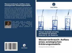 Cover Wasserverbrauch: Aufbau eines axiologischen Erklärungsmodells