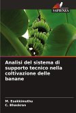 Analisi del sistema di supporto tecnico nella coltivazione delle banane Analisi del sistema di supporto tecnico nella coltivazione delle banane