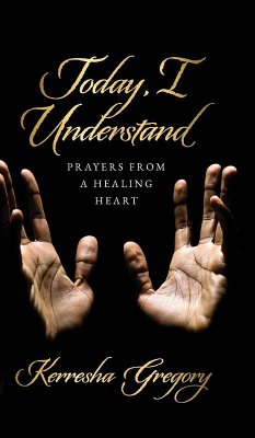 Today, I Understand - Gregory, Kerresha