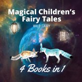 Magical Children's Fairy Tales Magical Children's Fairy Tales