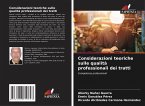 Considerazioni teoriche sulle qualità professionali dei tratti Considerazioni teoriche sulle qualità professionali dei tratti