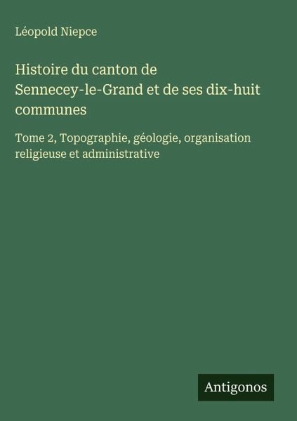 Histoire du canton de Sennecey-le-Grand et de ses dix-huit communes