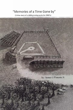 Memories of a Time Gone by - Pimenta, James G