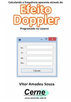 Cover Calculando A Frequência Aparente Através Do Efeito Doppler Programado No Lazarus (eBook, PDF)