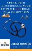 Speak With Confidence : Your Ultimate OET Role Play Companion (eBook, ePUB) Speak With Confidence : Your Ultimate OET Role Play Companion (eBook, ePUB)