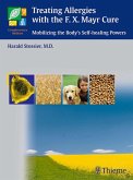 Treating Allergies with F.X. Mayr Therapy (eBook, ePUB)