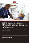 Soins bucco-dentaires effectués par les équipes infirmières