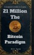 21Million The Bitcoin Paradigm - Bild 1