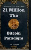21Million The Bitcoin Paradigm