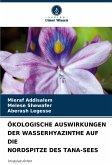 ÖKOLOGISCHE AUSWIRKUNGEN DER WASSERHYAZINTHE AUF DIE NORDSPITZE DES TANA-SEES