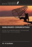 HABILIDADES COMUNICATIVAS