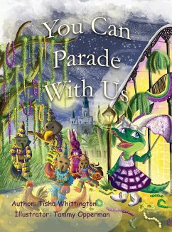 You Can Parade With Us! - Whittington, Tisha