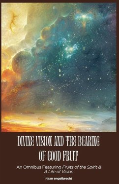 Cover Divine Vision and the Bearing of Good Fruit
