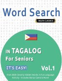 WORD SEARCH IN TAGALOG FOR SENIORS - IT'S EASY! VOL.1 - DELTA CLASSICS - FIND 2000 CLEVERLY HIDDEN WORDS
