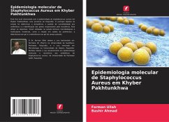 Cover Epidemiologia molecular de Staphylococcus Aureus em Khyber Pakhtunkhwa
