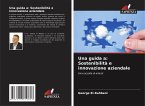 Una guida a: Sostenibilità e innovazione aziendale