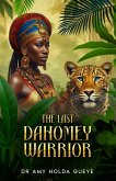 The Last Dahomey Warrior