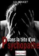 Dans la tête d'un psychopathe - Bild 1