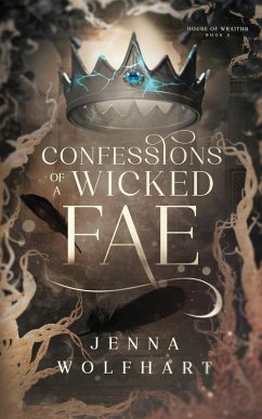 Confessions of a Wicked Fae - Wolfhart, Jenna