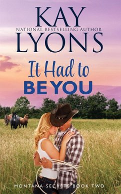 It Had To Be You - Lyons, Kay It Had To Be You - Lyons, Kay