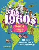 The 1960s Maps for Curious Minds The 1960s Maps for Curious Minds