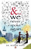 &nd We Never Spoke Again &nd We Never Spoke Again