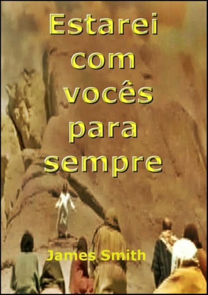Estarei Com Vocês Sempre (eBook, ePUB) Estarei Com Vocês Sempre (eBook, ePUB)