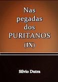 Nas Pegadas Dos Puritanos Ix (eBook, ePUB)