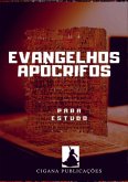 Evangelhos Apócrifos (eBook, PDF)